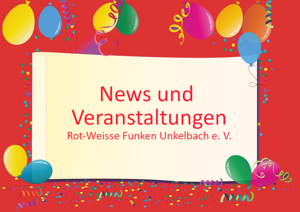 News und Veranstaltungen von Rot-Weisse Funken Unkelbach e. V.